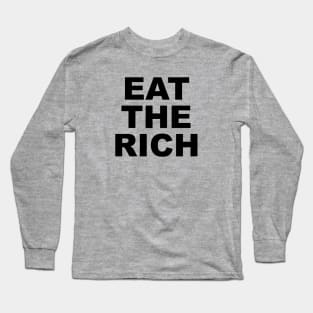 Eat The Rich (Coachella) Long Sleeve T-Shirt